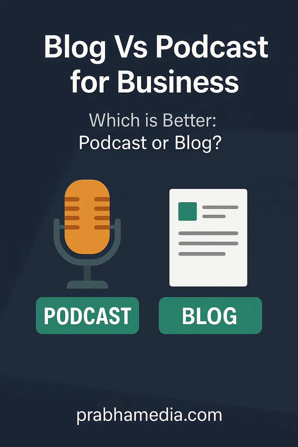 Blog Vs Podcast For Business